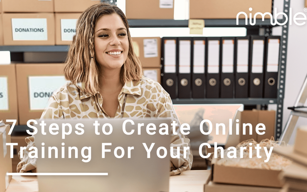 7 Steps to Create Online Training For Your Charity
