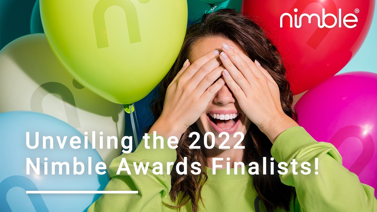 Unveiling 2022 Nimble Awards Finalists